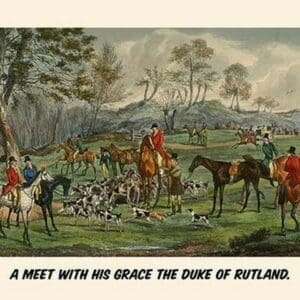 A Meet with his grace the Duke of Rutland by Henry Alken - Art Print