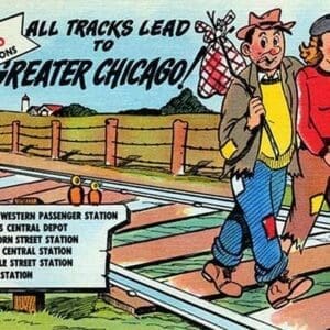 All Tracks Lead to Greater Chicago! - Art Print