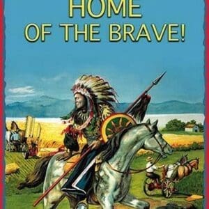 America: Home of the Brave by Wilbur Pierce - Art Print