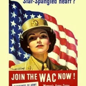 Are you a Girl with a Star Spangled Heart? Join the WAC now! by Bradshaw Crandell - Art Print
