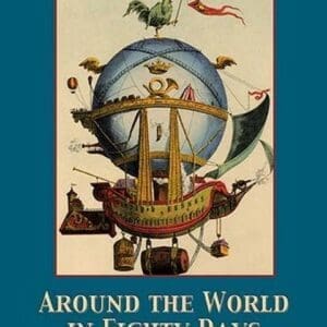 Around the World in Eighty Days by Jules Verne - Art Print