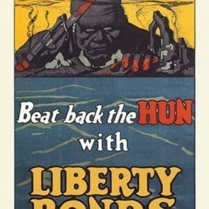Beat Back The Hun With Liberty Bonds by Frederick Strothmann - Art Print