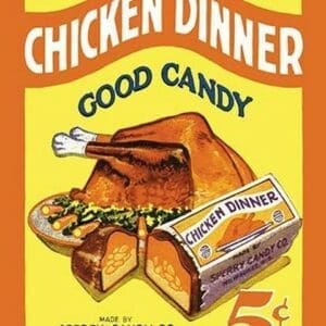 Chicken Dinner Good Candy - Art Print