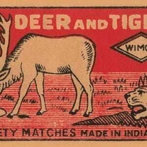 Deer and Tiger Safety Matches - Art Print