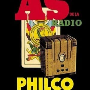 El As de la Radio - Philco - Art Print