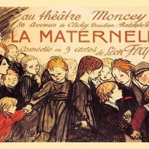 La Maternelle: Comedie en 3 Actes by Theophile Alexandre Steinlen - Art Print