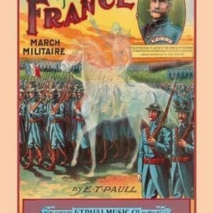 Spirit of France: March Militaire by E.T. Paull - Art Print