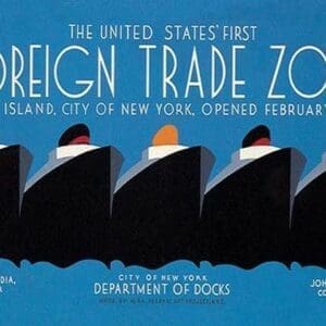 United States' First Foreign Trade Zone by WPA - Art Print