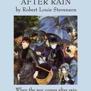When the Sun Comes After the Rain by Robert Louis Stevenson - Art Print