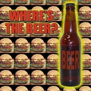Where's the Beer by Wilbur Pierce - Art Print