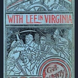 With Lee in Virginia by G.A. Henty #2 - Art Print