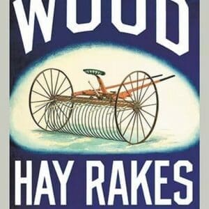Wood Hay Rakes Sold Here - Art Print