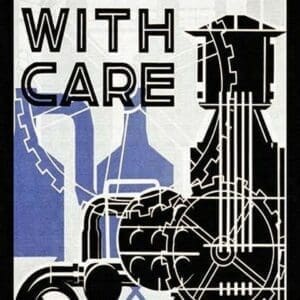Work With Care - Art Print