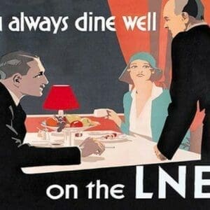 You Always Dine Well on the Lner - Art Print