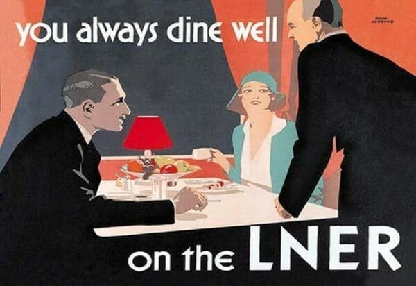You Always Dine Well on the Lner - Art Print