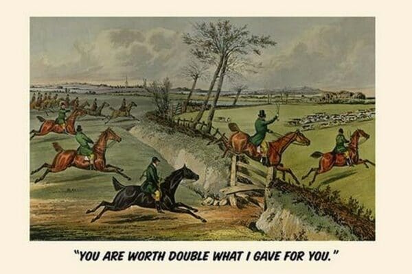 You are Worth Double What I gave you by Henry Alken - Art Print